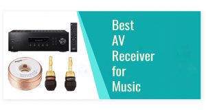 Best AV Receiver for Music